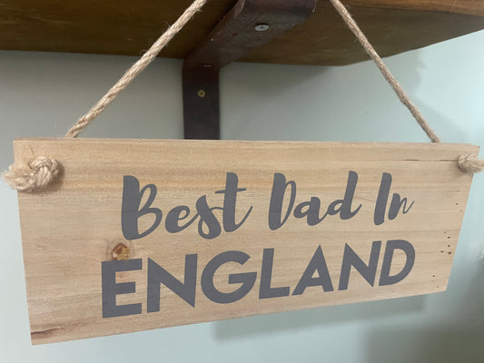 Best dad in England plaque