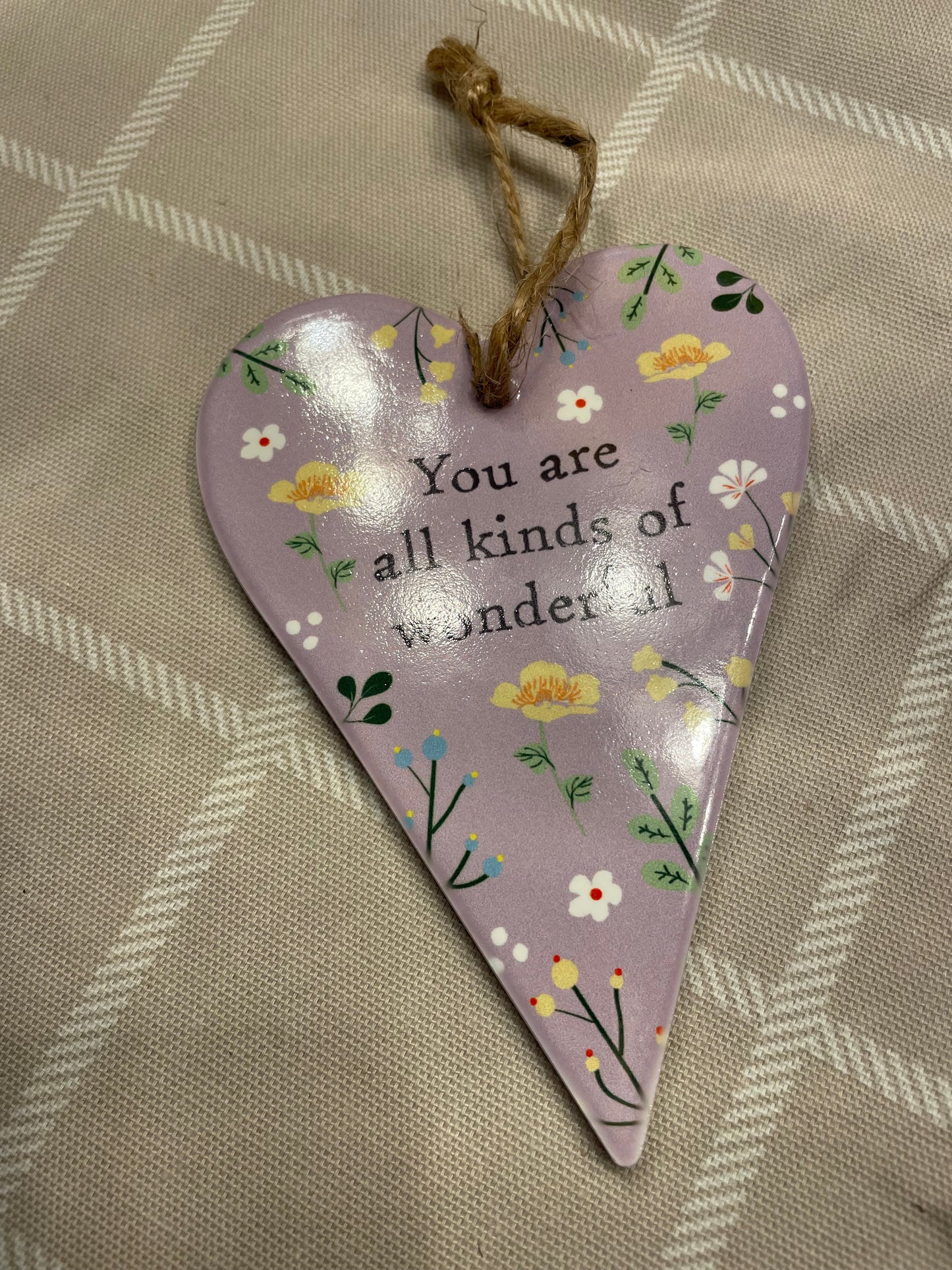 Spring ceramic heart with words you are all kinds of wonderful