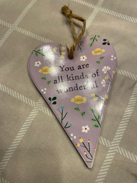 Spring ceramic heart with words you are all kinds of wonderful
